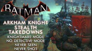 Perfect Stealth Takedowns #2 No detective mode BATMAN ARKHAM KNIGHT NG+