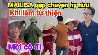 MAILISA Gặp Chuyện Hy Hữu Khi Đi Làm Từ Thiện Giải Quyết Rất Chuyên Nghiệp