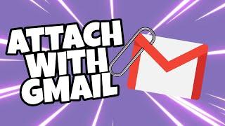 How to Send Attachments in Gmail