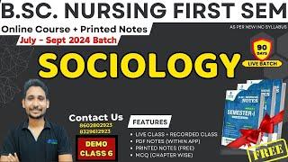 DEMO CLASS 6 SOCIOLOGY B. Sc NURSING 1ST SEM | SOCIOLOGY IN HINDI B. Sc NURSING LECTURE 2024