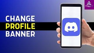 How To Change Profile Banner On Discord