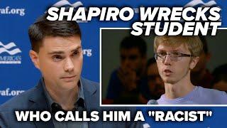 SHOW US THE RECEIPTS: Shapiro wrecks student who calls him a "racist"