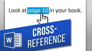 How to Create a Cross-Reference to a Page Number in Word | How to Use a Cross-Reference in Word