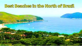 Best Beaches in the North of Brazil