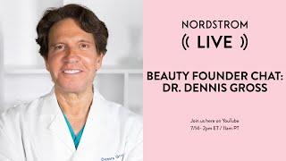 Dr. Dennis Gross | Beauty Founder Chat