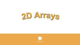 2D Arrays