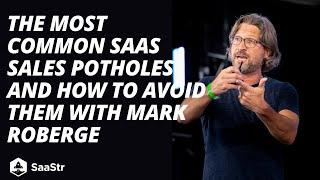 The Most Common SaaS Sales Potholes and How to Avoid Them with Mark Roberge, HubSpot's ex-CRO