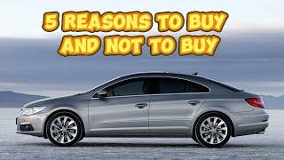 Is it a bad idea to buy a used Volkswagen Passat CC?