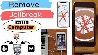 Unjailbreak  iphone with Computer | Remove cydia | Remove Jailbreak |