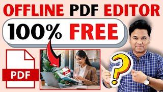 100% Free PDF Editor Offline | Edit PDFs Without Internet Connection