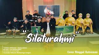 SILATURAHMI | H. MA'RUF ISLAMUDDIN   | OFFICIAL MUSIC VIDEO #rebanawalisongo