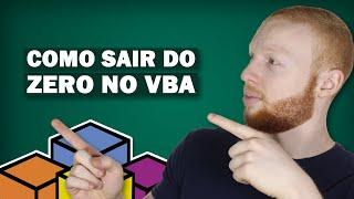 VBA Excel - Passo a Passo para SAIR DO ZERO no Visual Basic Excel