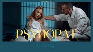 MARSO X KOTENCETO - PSYHOPAT / ПСИХОПАТ [OFFICIAL 4K VIDEO] 2024