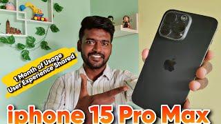 Apple iphone 15 pro max  1 month user experience shared  Candid Chandru