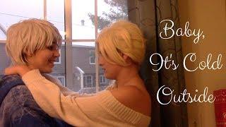 Baby It's Cold Outside (Jelsa CMV)