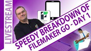 Speedy Breakdown of FileMaker Go - Day 1