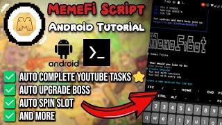 MemeFi Automation Script Android TERMUX Tutorial - Auto Complete YT Tasks, Auto Upgrade Boss & More!