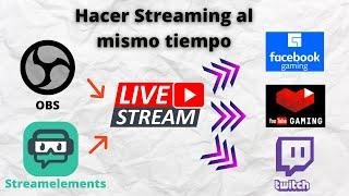 Multistream en varias plataformas a la vez (OBS studio)