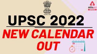 UPSC Calendar 2022 | UPSC 2022 NEW CALENDAR OUT