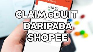 Cara Dapat Duit Percuma Daripada Shopee | eDuit