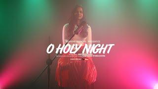 O HOLY NIGHT  ANN PRISCILLA | English Christian Song 