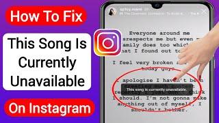 How To Fix This Song is Currently Unavailable On Instagram | This song is currently unavailable