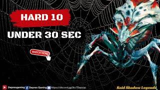 Spider Hard 10 under 30 sec / Raid Shadow Legends