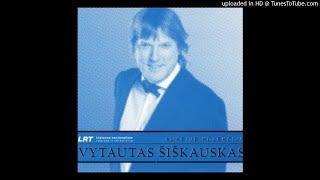 Vytautas Šiškauskas - Lietuva (Mūsų kaimas)