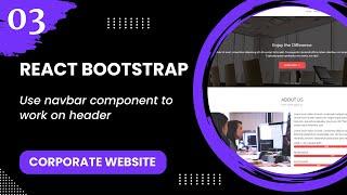 React Bootstrap #3 - Use navbar component to work on header