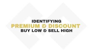 Identifying Premium & Discount Pricing | FOREX SMC