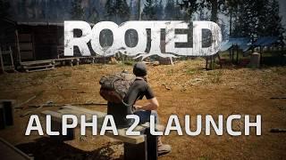 Explore Rooted Alpha 2