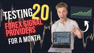 Testing 20+ Forex Signal Providers for a MONTH (Review) | The CopyTrader