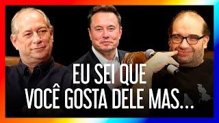 CIRO GOMES E SERGIO SACANI DIVERGEM SOBRE ELON MUSK