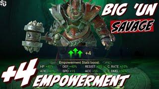 +5 Big 'un BEAST MODE! empowerment = SAVAGE RAID SHADOW LEGENDS