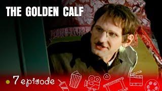 IT'S NOT A MOVIE, IT'S A MOVIE LEGEND! The Golden Calf! 7 Episode! Comedy! English Subtitles!