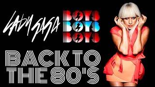 Lady Gaga - Boys Boys Boys (Retro Fresh & Exile 80's Remix)