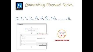Generating Fibonacci series - UiPath Studio