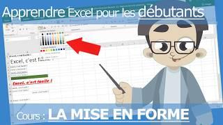 Apprendre Excel pour débutants - La mise en forme des cellules sur Excel