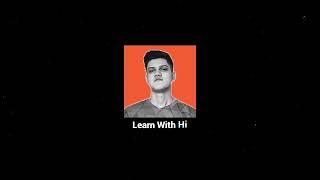 Learn With Hi | Channel Intro