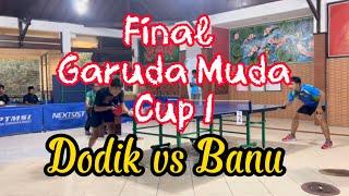 Final Dodik vs Banu GarudaMuda Cup 1 2023