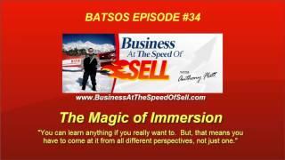 The Magic of Immersion - The best way to accomplish something in online and offline marketing