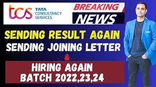 TCS Sending Result Again | Joining Letter | Hiring Batch 2022-2024