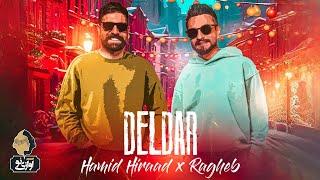 Ragheb & Hamid Hiraad - Deldar | OFFICIAL TRACK حمید هیراد و راغب - دلدار