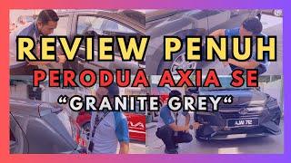 AXIA SE | REVIEW PENUH | Interior, harga & warna | PERODUA