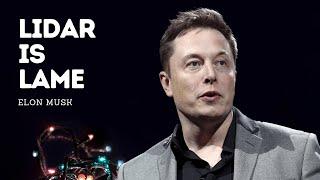 Elon Musk says losers use LiDAR. [Explanation video]