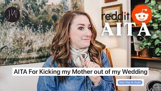 AITA for Kicking my MOM Out of My WEDDING? | Wedding Planner REACTS