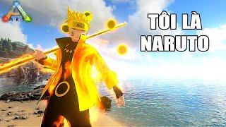 ARK nhưng Tôi Là NARUTO