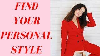 8 TIPS FOR FINDING YOUR PERSONAL STYLE | STYLE 101