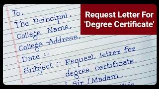 Request Letter For Degree Certificate || Application For Degree Certificate