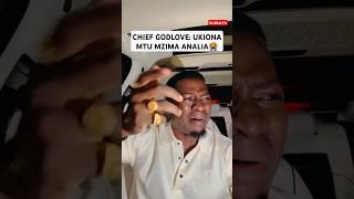 CHIEF GODLOVE: UKIONA MTU MZIMA ANALIA #breaking #globaltv #shortsvideo #viralvideo #trending